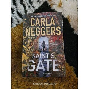 Saint's gate by Carla Neggers harlequin mira books isbn 13: 9780778313687